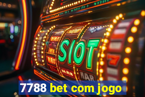 7788 bet com jogo